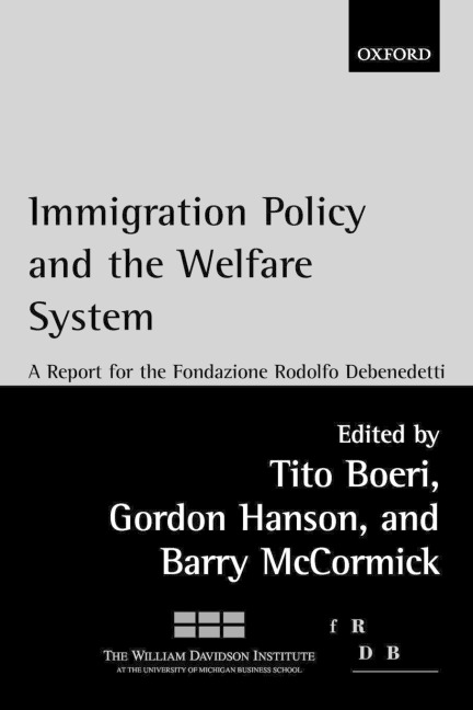 Immigration Policy and the Welfare State: A Report for the Fondazione Rodolfo DeBenedetti
