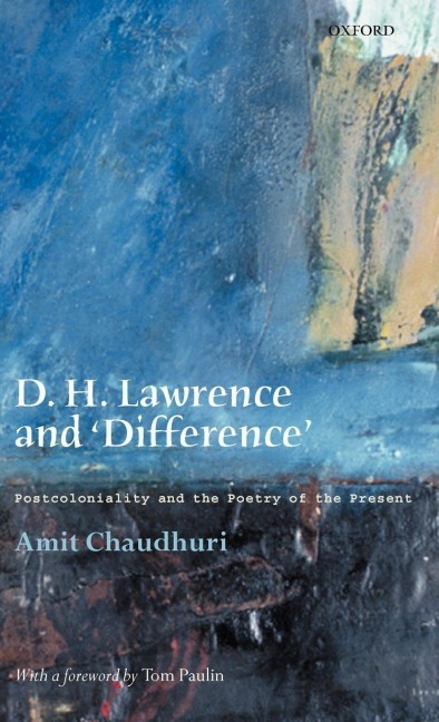 D. H. Lawrence and Difference: Postcoloniality and the Poetry of the Present