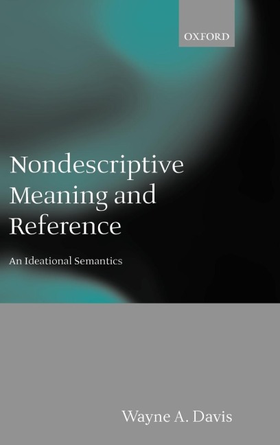 Nondescriptive Meaning and Reference: An Ideational Semantics