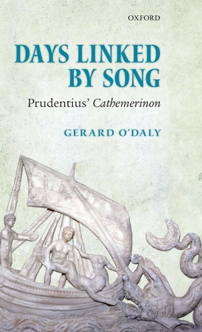 Days Linked by Song: Prudentius Cathemerinon