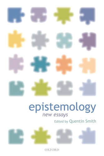 Epistemology: New Essays