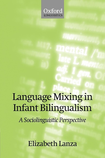Language Mixing in Infant Bilingualism: A Sociolinguistic Perspective