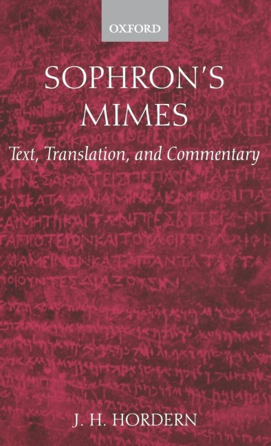 Sophrons Mimes: Text, Translation, and Commentary