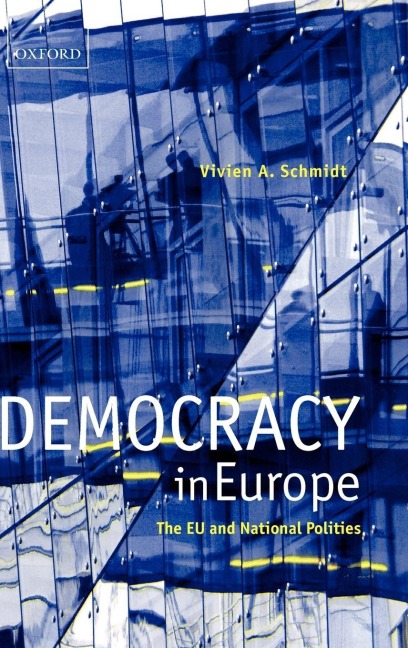 Democracy in Europe: The Eu and National Polities