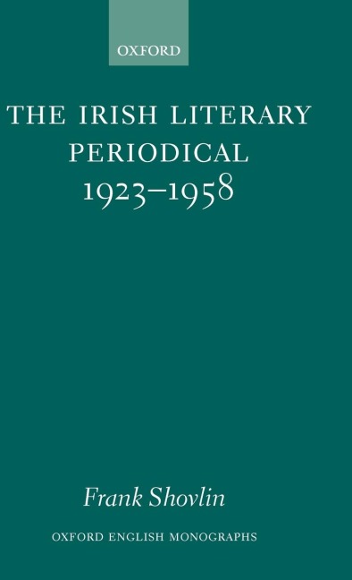 The Irish Literary Periodical 1923-1958