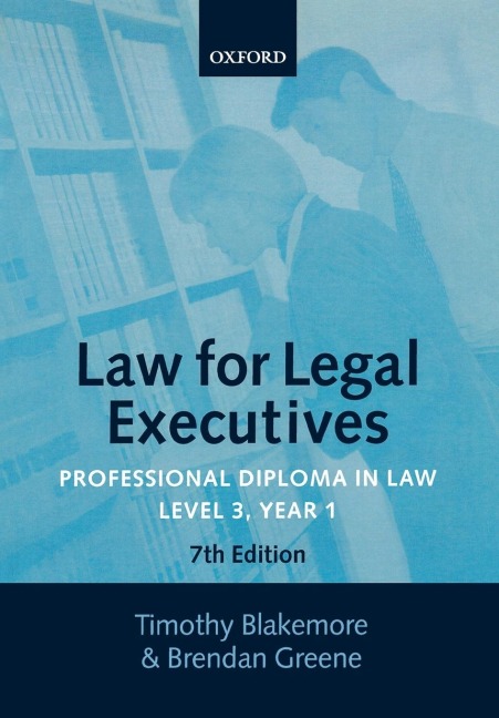 Law for Legal Executives: Professional Diploma in Law. Level 3, Year. 1