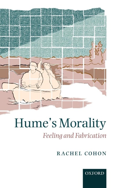 Humes Morality: Feeling and Fabrication