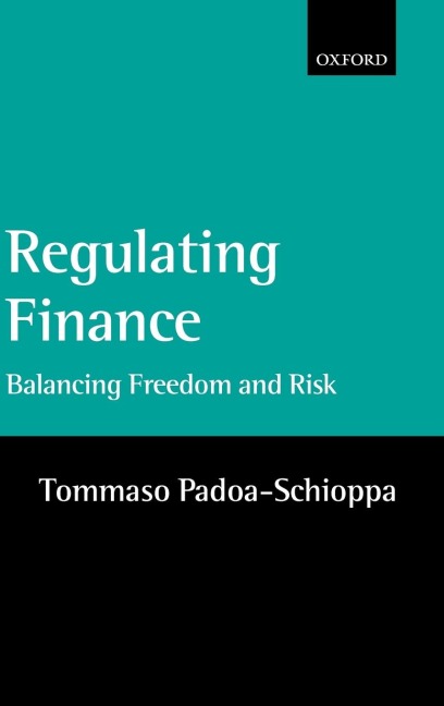 Regulating Finance: Balancing Freedom and Risk