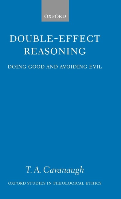 Double-Effect Reasoning: Doing Good and Avoiding Evil