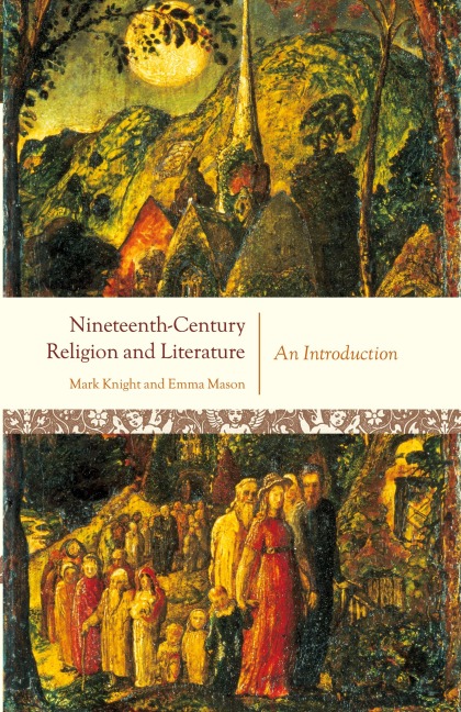 Nineteenth-Century Religion and Literature: An Introduction