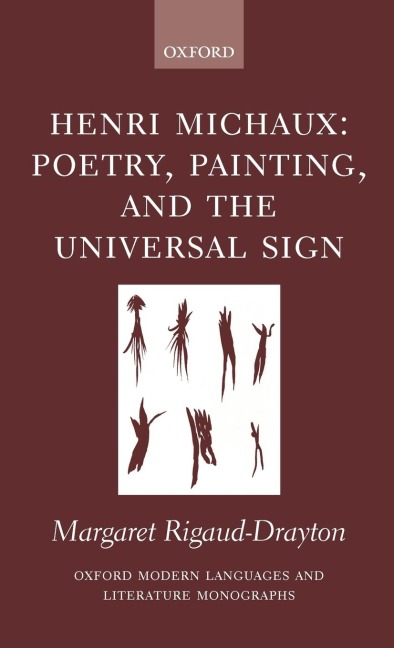 Henri Michaux: Poetry, Painting, and the Universal Sign