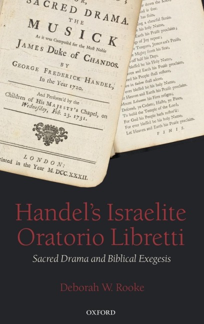 Handels Israelite Oratorio Libretti: Sacred Drama and Biblical Exegesis