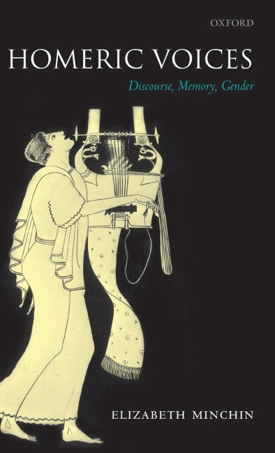 Homeric Voices: Discourse, Memory, Gender