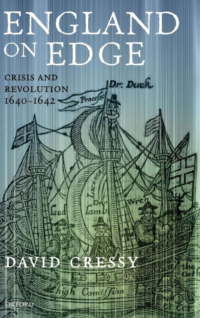 England on Edge: Crisis and Revolution 1640-1642