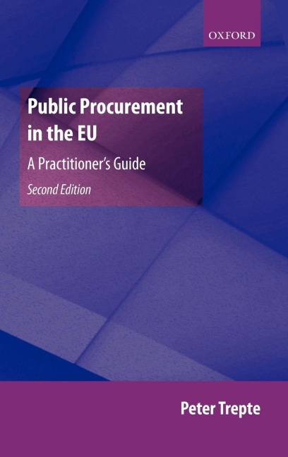 Public Procurement in the EU: A Practitioners Guide