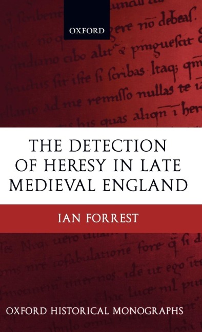 The Detection of Heresy in Late Medieval England