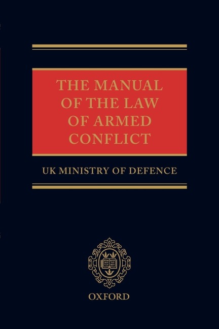 The Manual of the Law of Armed Conflict