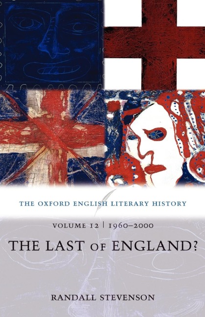 The Last of England?: 1960-2000