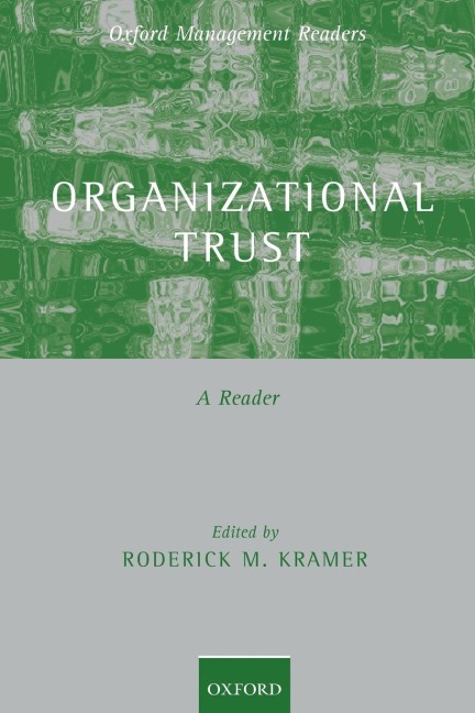 Organizational Trust: A Reader