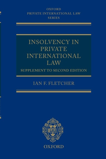 Insolvency in Private International Law: Supplement to Second Edition