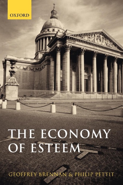 The Economy of Esteem: An Essay on Civil and Political Society
