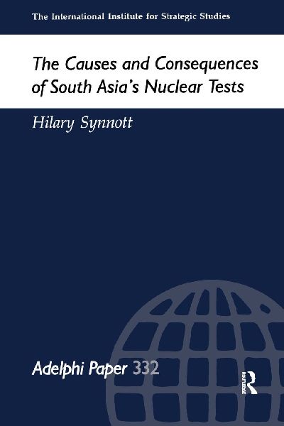 The Causes and Consequences of South Asia's Nuclear Tests