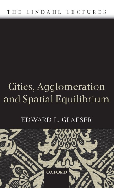 CITIES AGGLOMER & SPATIAL EQUILIB LL C