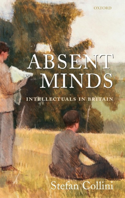 Absent Minds: Intellectuals in Britain