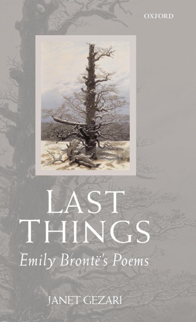 Last Things: Emily Brontes Poems