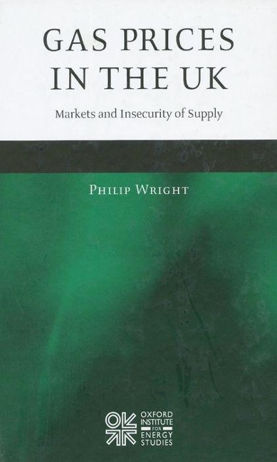 Gas Prices in the UK: Markets and Insecurity of Supply