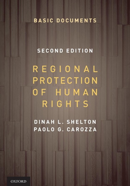 Regional Protection of Human Rights: Basic Documents