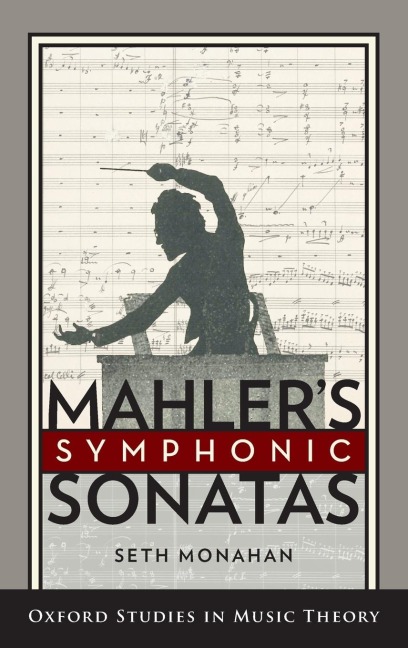 Mahlers Symphonic Sonatas