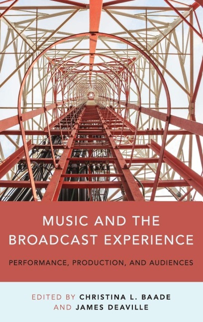 Music and the Broadcast Experience