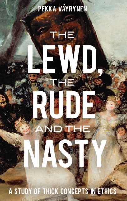 The Lewd, the Rude and the Nasty