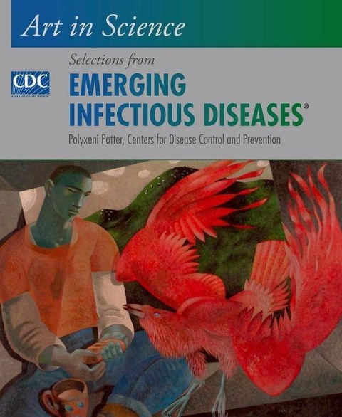 Art in Science: Selections from Emerging Infectious Diseases