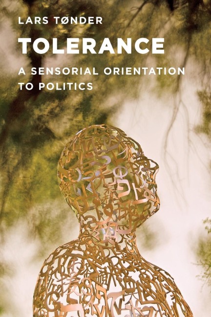 Tolerance: A Sensorial Orientation to Politics