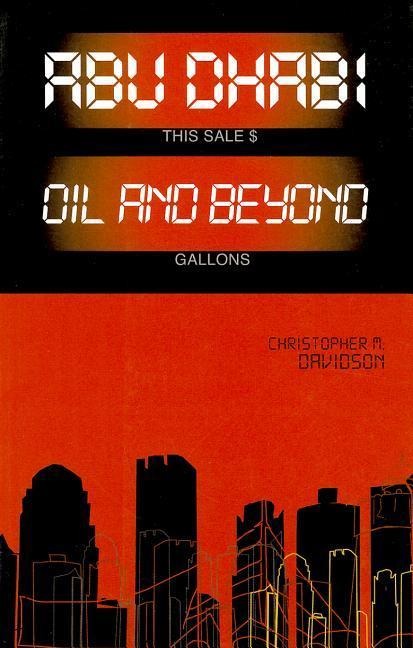 Abu Dhabi: Oil and Beyond