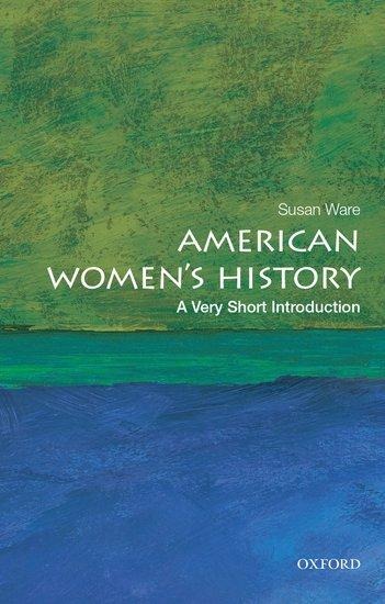 American Womens History: A Very Short Introduction