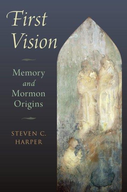 First Vision: Memory and Mormon Origins