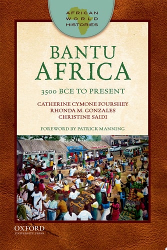 Bantu Africa 3500 BCE to Present