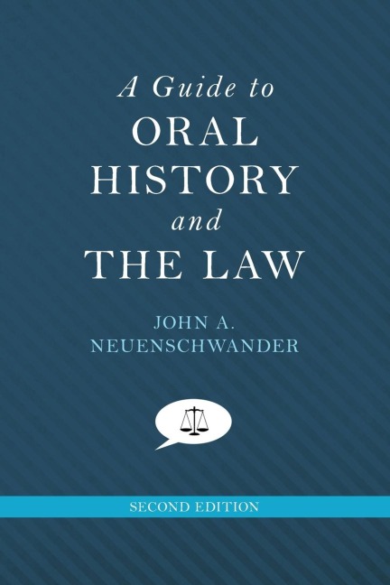 Guide to Oral History and the Law (Revised)