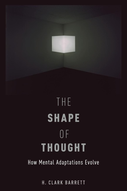 Shape of Thought: How Mental Adaptations Evolve