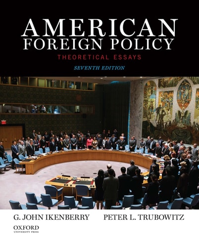 American Foreign Policy Theoretical Essays