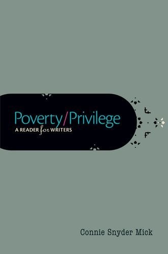 Poverty/privilege A Reader for Writers