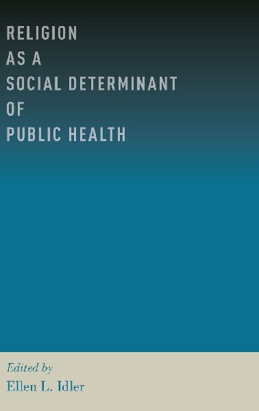 Religion as a Social Determinant of Public Health