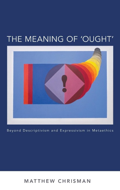 Meaning of ought: Beyond Descriptivism and Expressivism in Metaethics