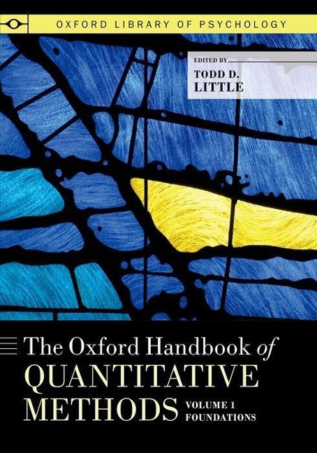 Oxford Handbook of Quantitative Methods, Volume 1: Foundations
