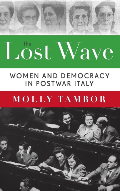 Lost Wave: Women and Democracy in Postwar Italy