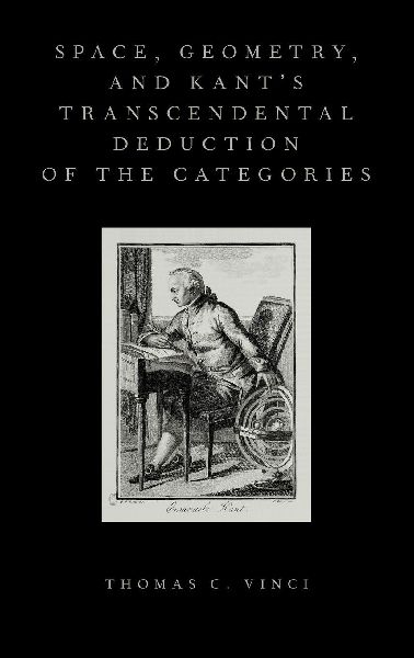 Space, Geometry, and Kants Transcendental Deduction of the Categories