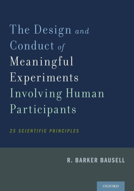 Design and Conduct of Meaningful Experiments Involving Human Participants: 25 Scientific Principles